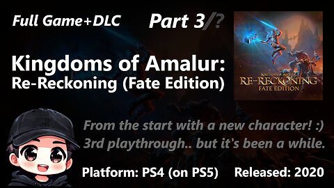 Kingdoms of Amalur: Re-Reckoning (Fate Edition) - Part 3/? (PS4 version on PS5)