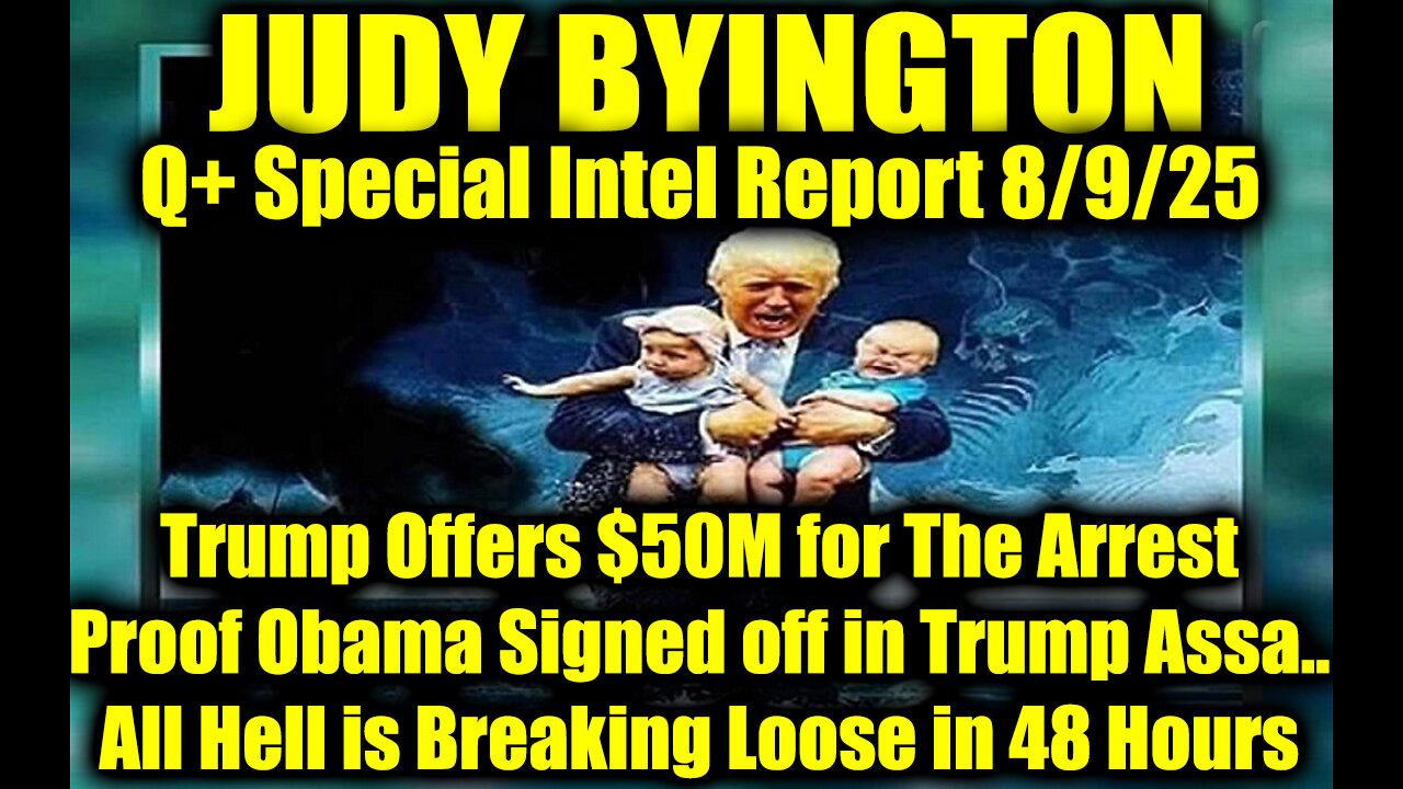 Judy. 8-9-25-AT-9PM-CST-10-EST #TRUTH