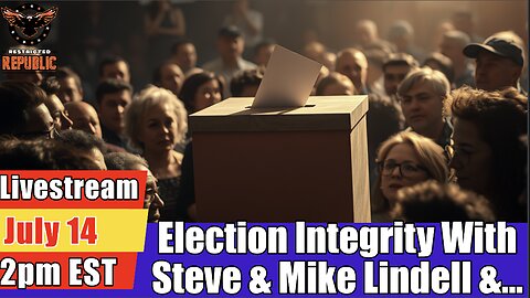 Election Integrity with Steve and Mike Lindell! Here’s What We Should Prepare For…