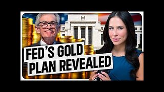 FED Prepares Gold Revaluation as Debt Crisis Escalates