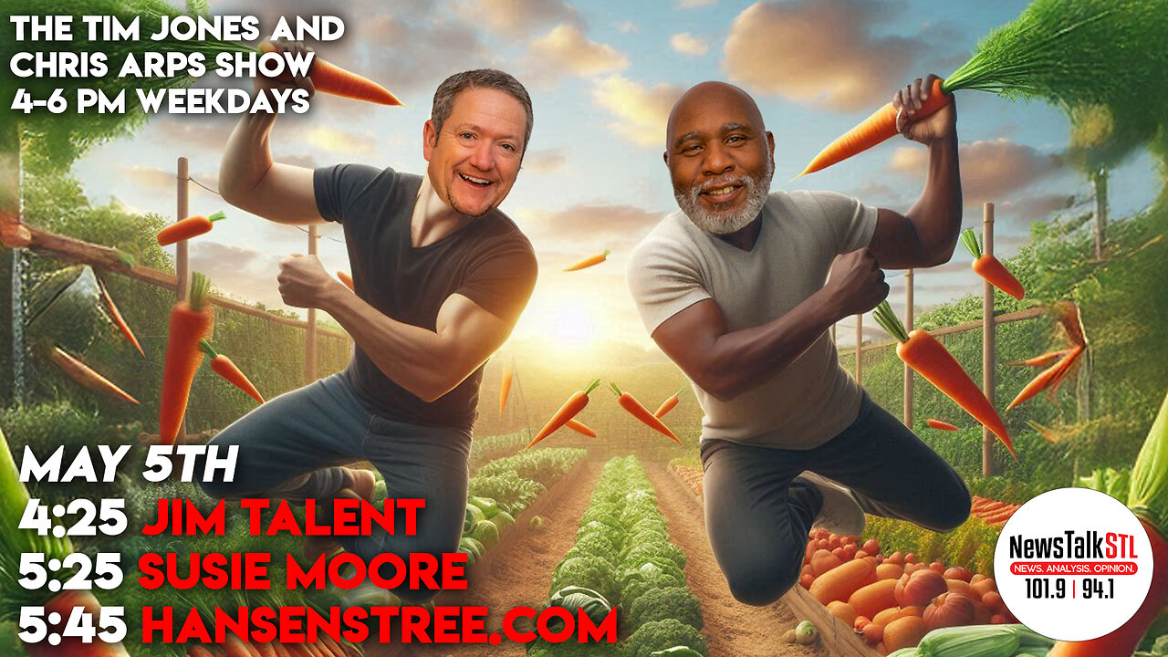 The Tim Jones and Chris Arps Show 05.05.2025 Jim Talent | Susie Moore | HansensTree.com