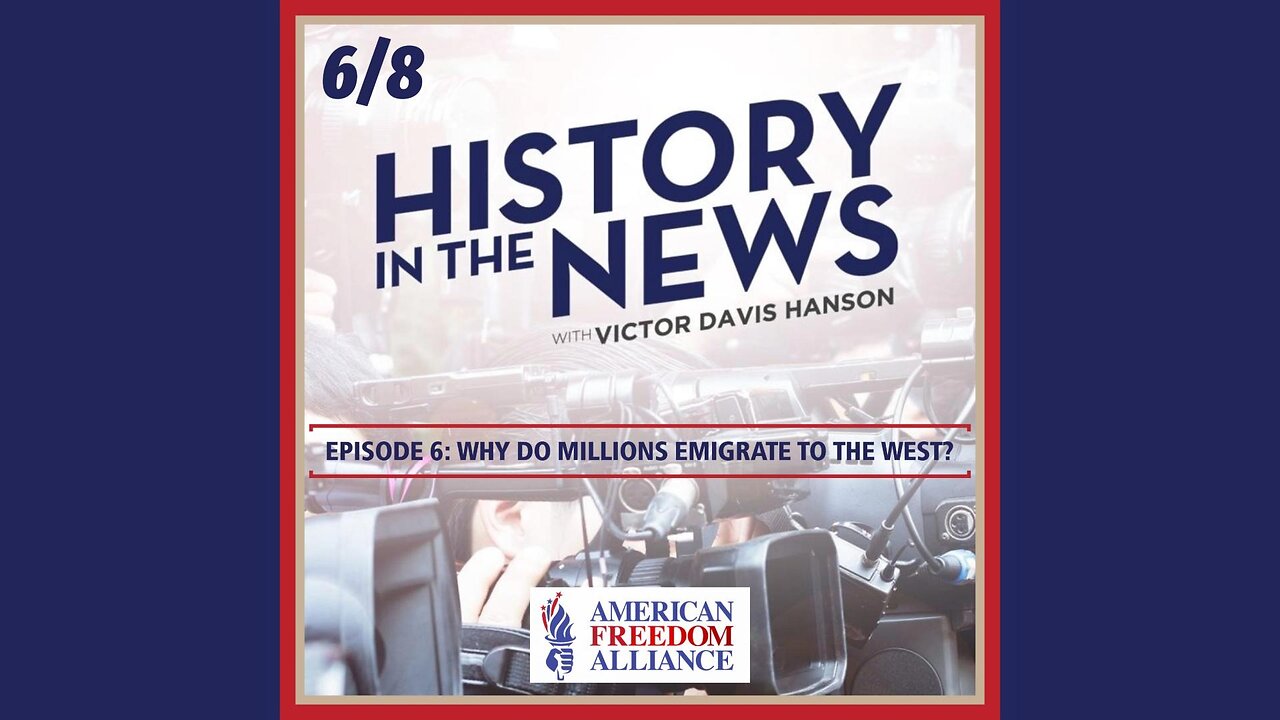 History in the News Episode 6: Why Do Millions Emigrate to the West?