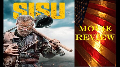 Sisu (2022 Film) Review - This was a good action movie!