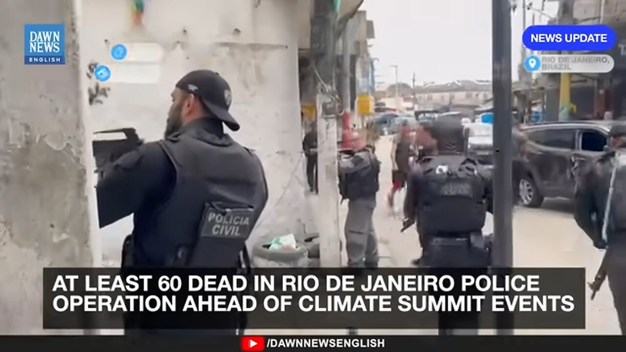 At Least 60 Killed in Rio de Janeiro Police Raid Ahead of Global Climate Summit Events