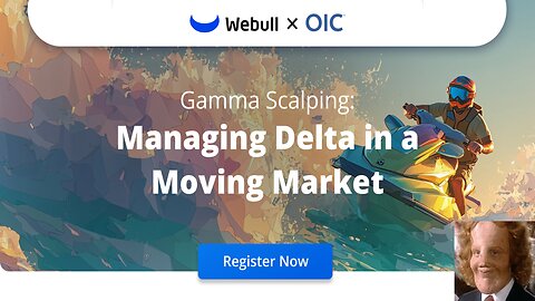 Rockydennis Presents Webull Webinar RE: Gamma Scalping