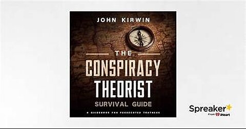 political doctrine with John Kirwin's Survival Guide for Conspiracy Theorists