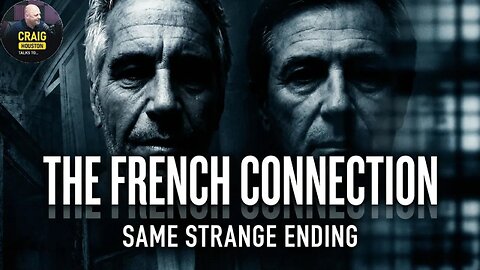 The French Connection Explained: Epstein's Strange Ending Repeated