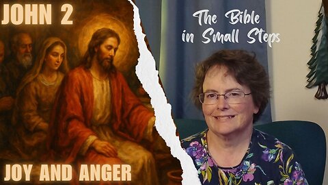 John 2 - Righteous Joy and Anger