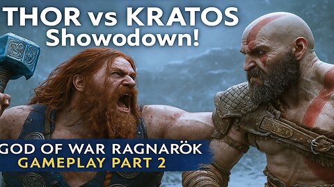 "THOR vs KRATOS Showdown! | God of War Ragnarök Gameplay Part 2"