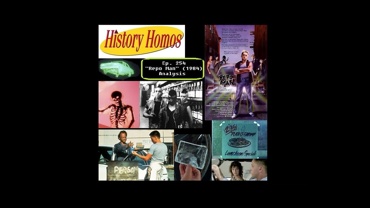 Ep. 254 - "Repo Man" (1984) Analysis
