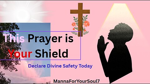 Shield Me, Lord: A Deep Prayer for Divine Protection and Safety in Troubling Times