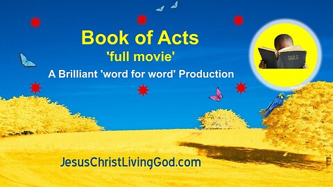 Book of Acts - Protestant Holy Bible word for word production