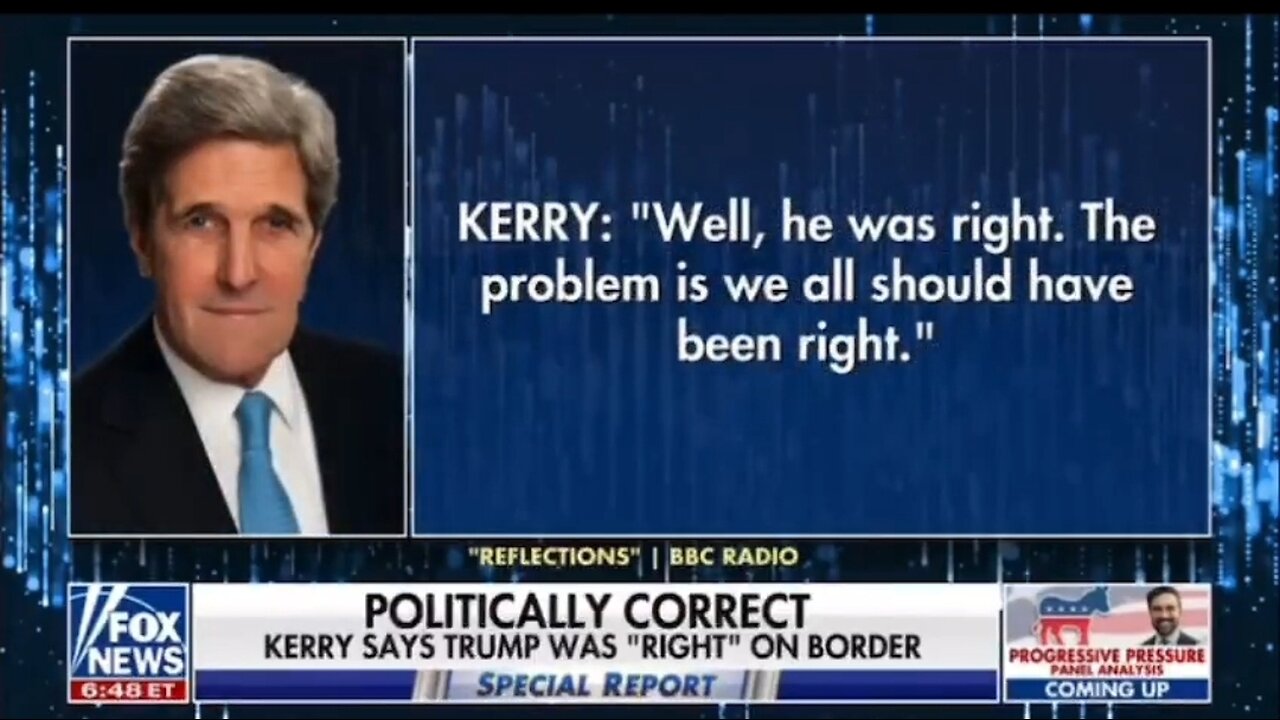 John Kerry Admits It: Trump Was Right On Immigration
