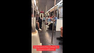 Riding Metro post Trump DC Takeover is so different