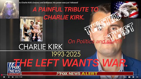 They murdered Charlie kirk, is this not war?