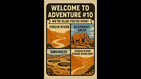 Adventure #10 | Chasing Sinkholes and Stone Elephants by the Virgin River