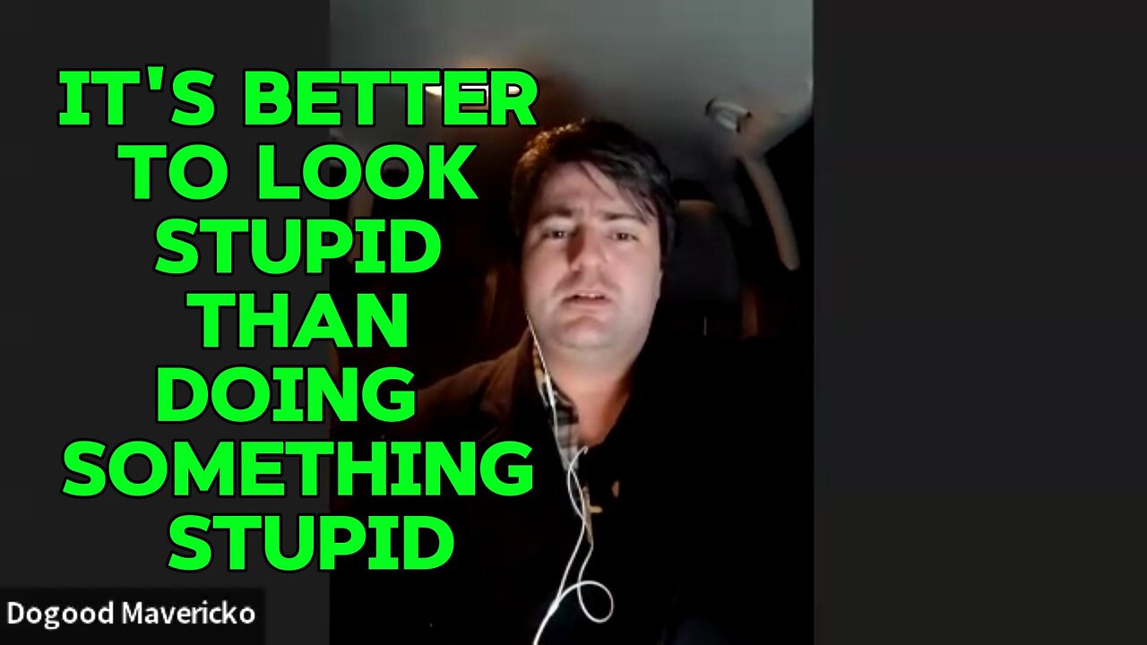 Looking Stupid VS DOING Something Stupid |EP #136