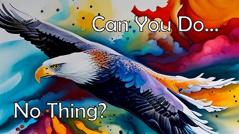 Do No Thing Challenge eX 2min. 🎶 🐦New Earth Creations #shawnpederson #donothing #birdschirping