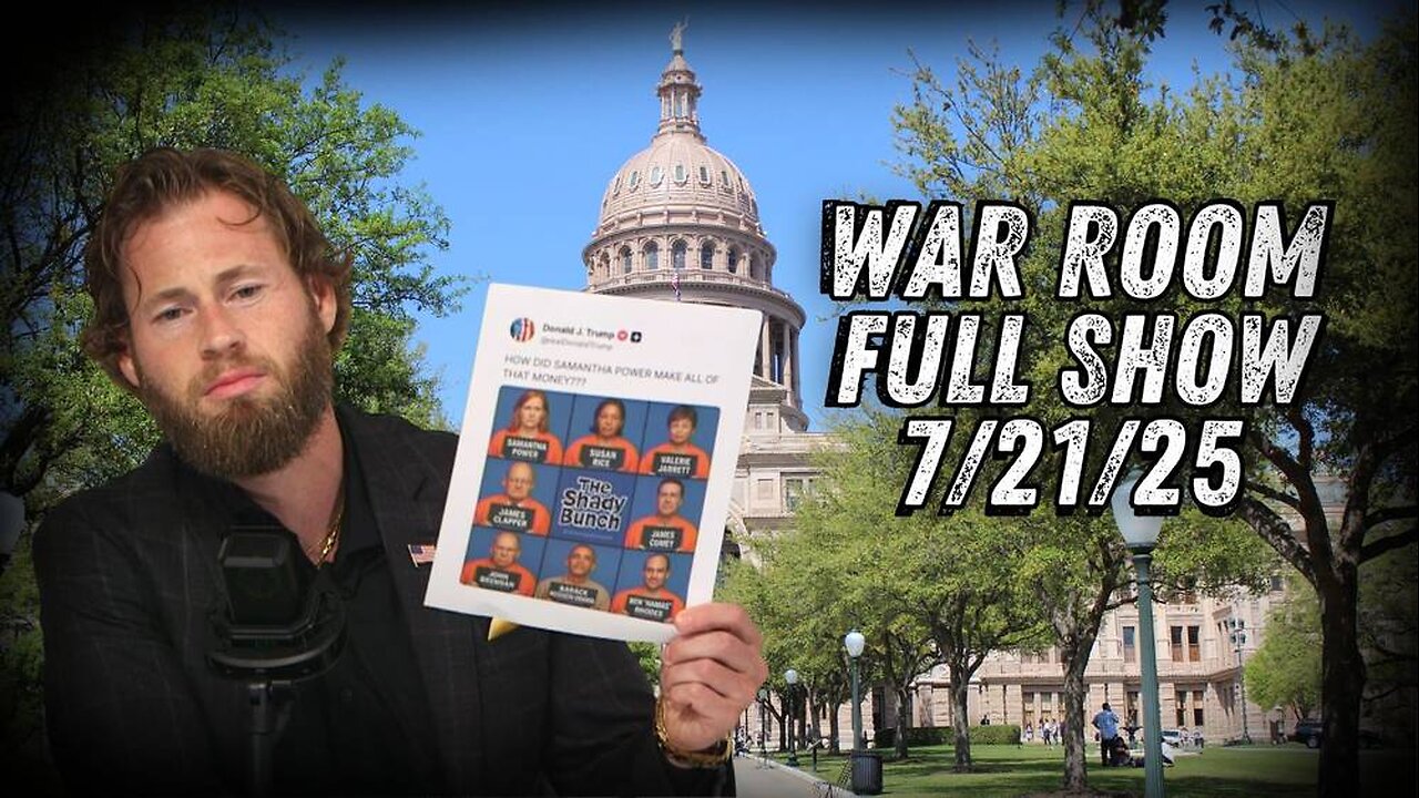 War Room With Owen Shroyer MONDAY FULL SHOW 7/21/25