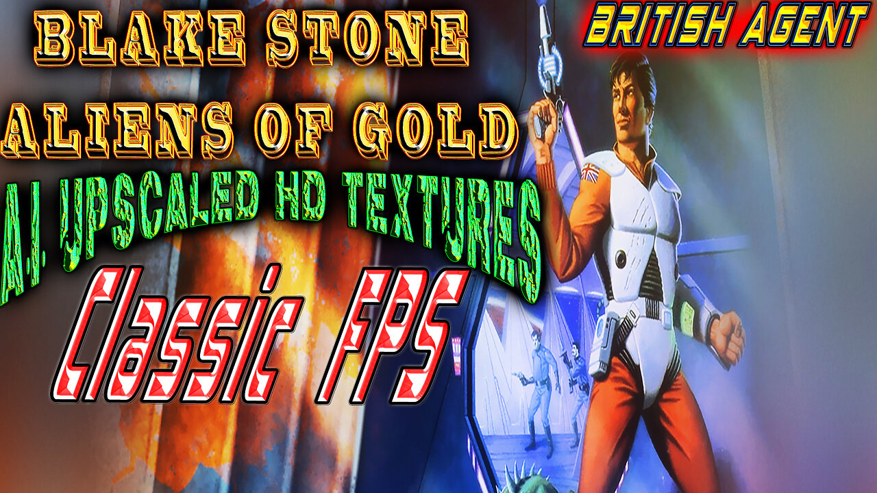 [1993] 👽 Blake Stone: Aliens of Gold 👽 🤖 A.I. Upscaled 🤖|| Classic FPS || 🇬🇧 British Agent 🇬🇧