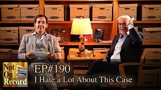 EP#190 | Redefining Consent: Did the Supreme Court Turn Every Drunk Hookup into Sexual Assault?