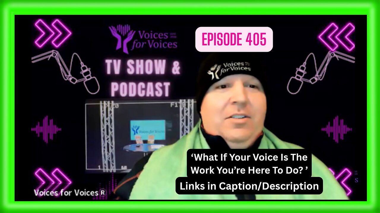 What If Your Voice Is The Work You’re Here To Do? | Episode 405