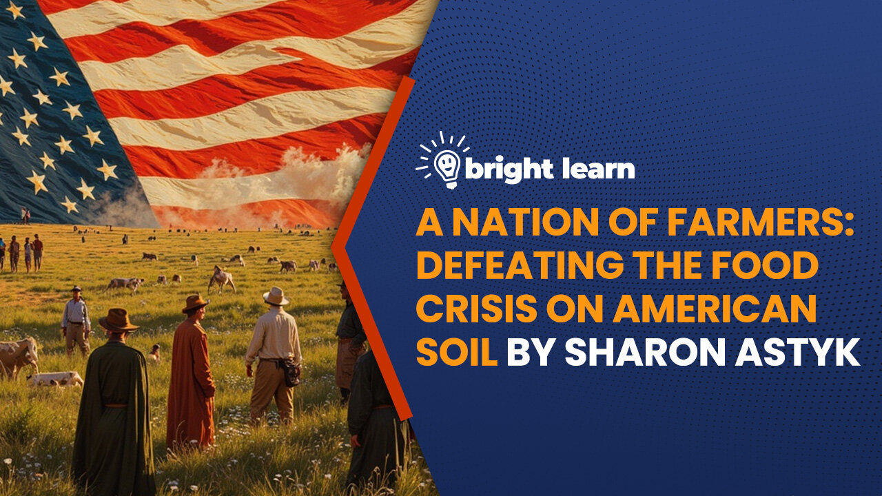 BrightLearn - A Nation of Farmers: Defeating the Food Crisis on American Soil by Sharon Astyk and Aaron Newton