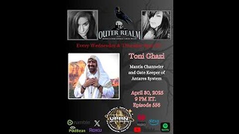 The Outer Realm - Channeling the Mantis, Energy Work, Crystal Skulls with Toni Ghazi