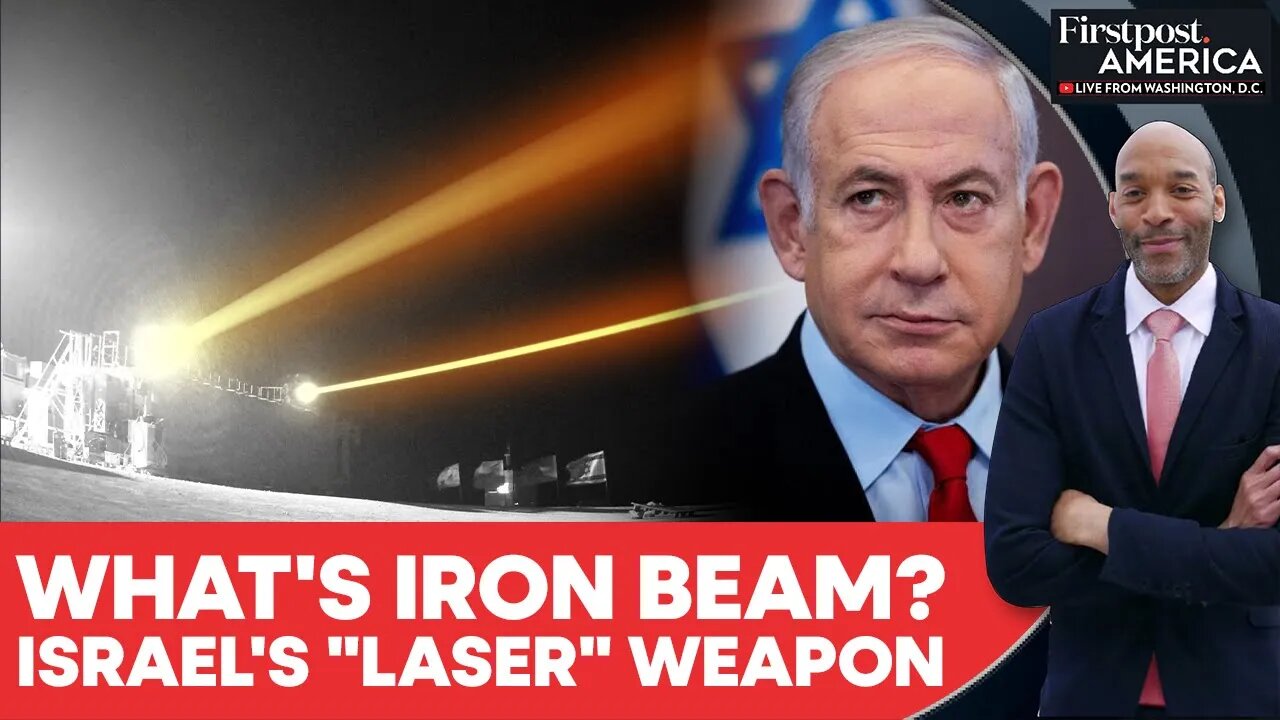 Israel Unveils "Iron Beam", World's 1st Laser Defence Amid Houthi Attacks | Firstpost America