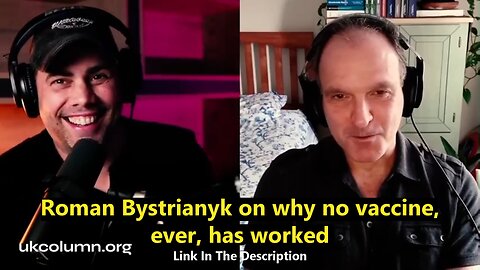 Roman Bystrianyk on why no vaccine, ever, has worked