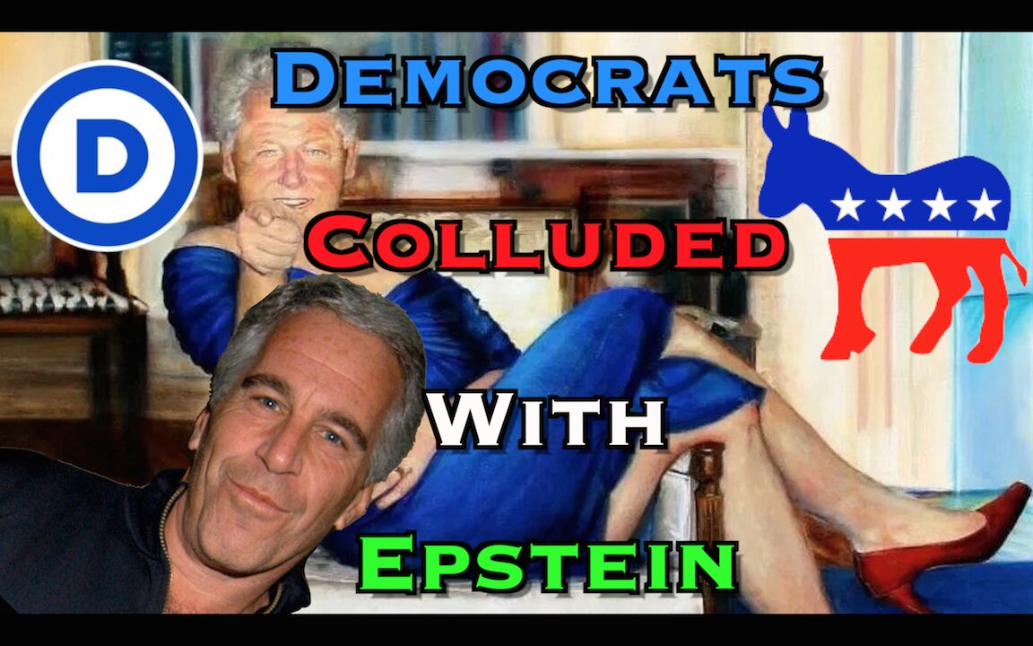 Democrats Colluded with Epstein