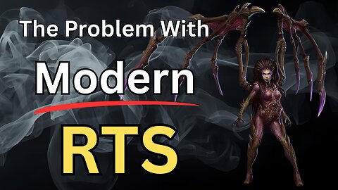 The Problem With Modern RTS