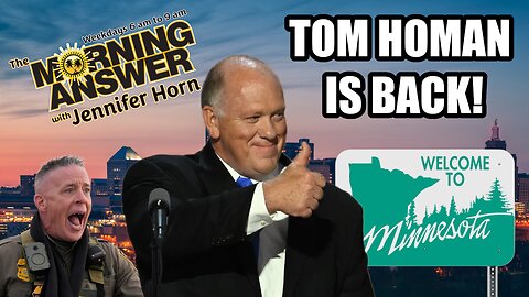 The Return Of Tom Homan! - The Morning Answer with Jennifer Horn! 1/29/26