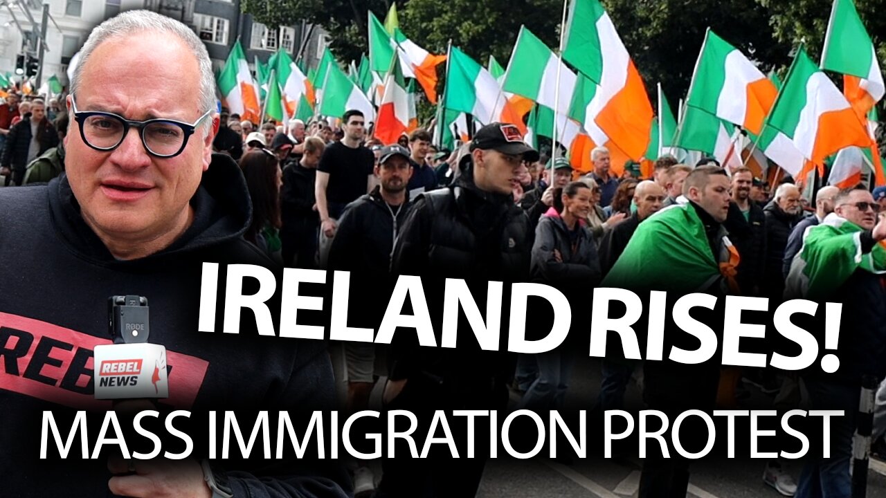 This is what I saw at Ireland's protest against mass immigration