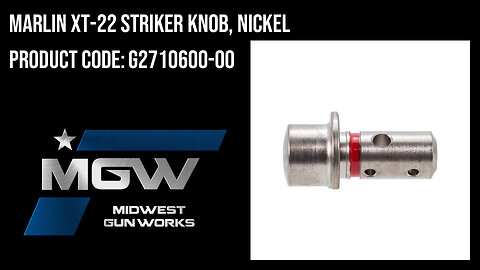 Marlin XT-22 Striker Knob, Nickel - G2710600-00