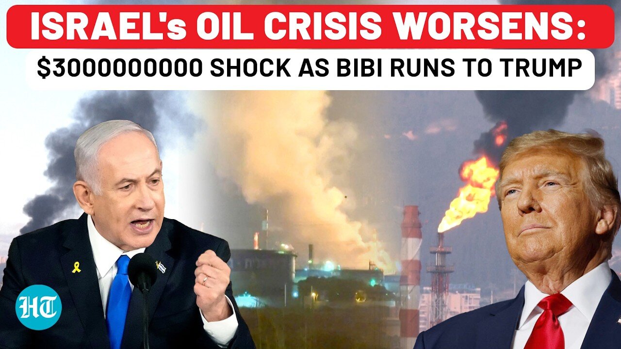 Israel's Oil Crisis Worsens: $3000000000 Shock From Iran Attack Exposed As Netanyahu Runs To Trump