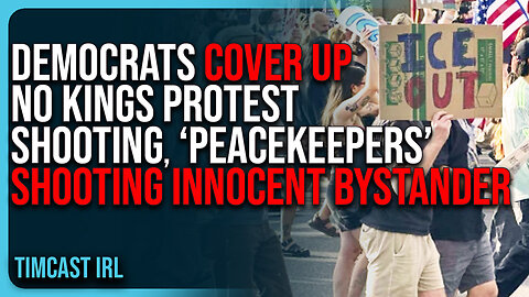 Democrats COVER UP No Kings Protest Shooting, “Peacekeepers” SHOOTING Innocent Bystander