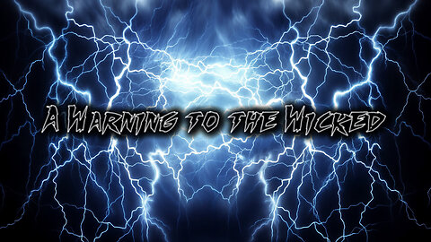 A Warning to the Wicked | Pastor Anderson