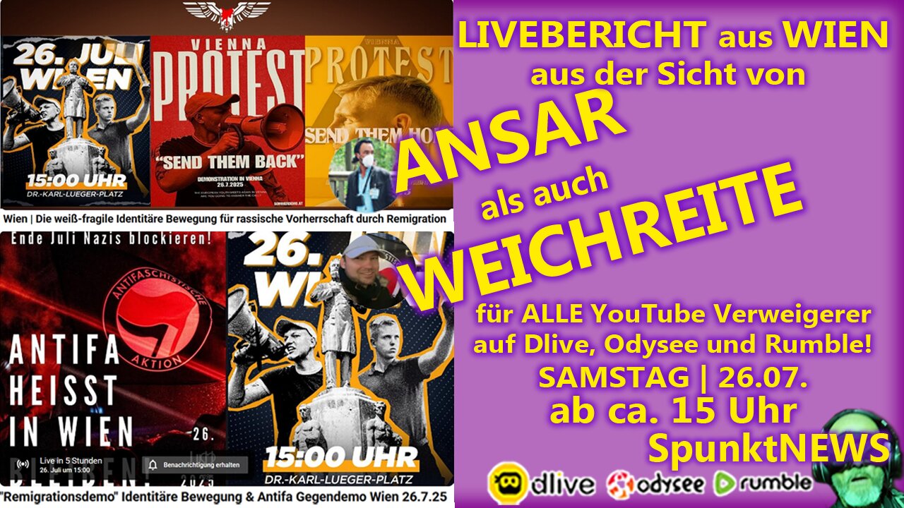LIVEBERICHT Identitäre Bewegung WIEN aus der Sicht von ANSAR und WEICHREITE