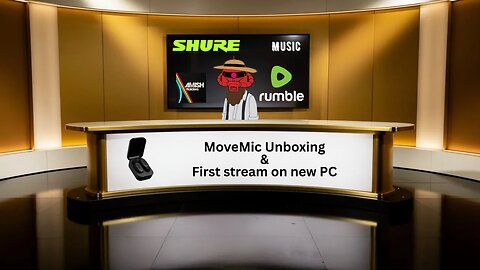 Unboxing Shure MoveMic Two Receiver Set - First stream on New PC setting up stuff on the fly