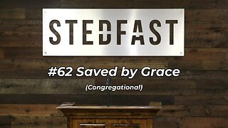 #62 Saved by Grace Congregational (SBC)