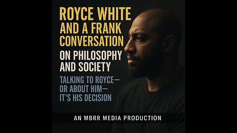Royce White and a Frank Conversation on Philosophy and Society- Talking to Royce — or About Him!