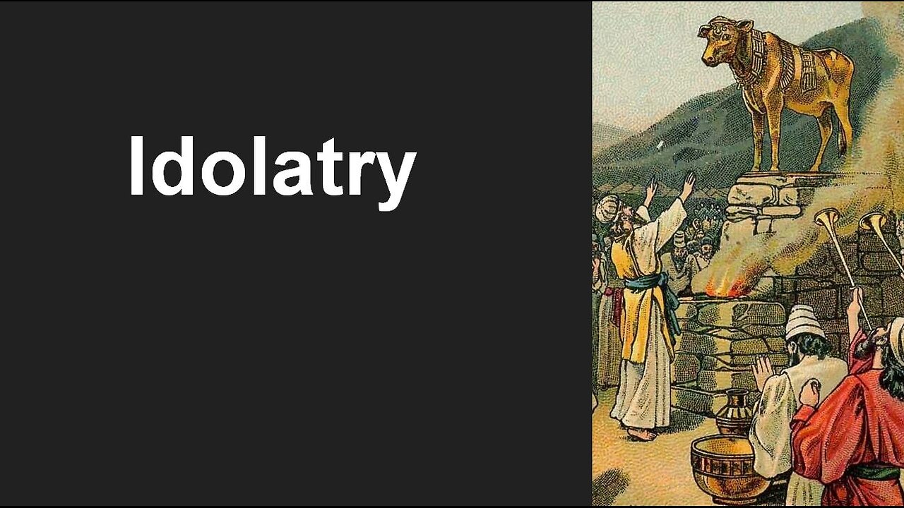 Idolatry