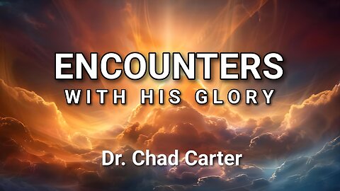 Encounters with His Glory | Prayer & Declarations for Victory 250502
