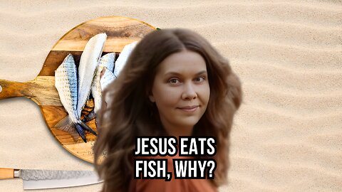 Does Jesus eating fish after the resurrection mean, you don’t have to keep the health message?