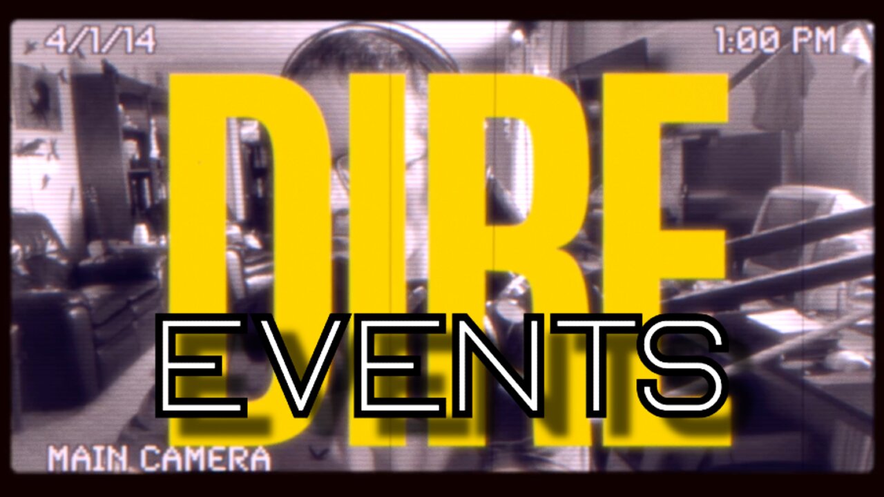 Dire Events