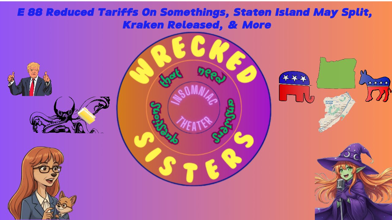 E 88 Reduced Tariffs On Somethings, Staten Island May Split, Kraken Released, & More
