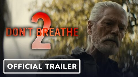 Don’t Breathe 2 - Exclusive Official Red Band Trailer (2021) Stephen Lang, Madelyn Grace