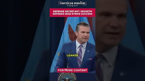 Defense Secretary Hegseth defends Iran strike success.