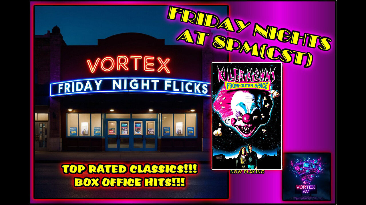 Vortex Friday Night Flicks